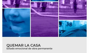 Lecturas abiertas del Taller "Quemar la casa: Estado emocional de obra permanente"