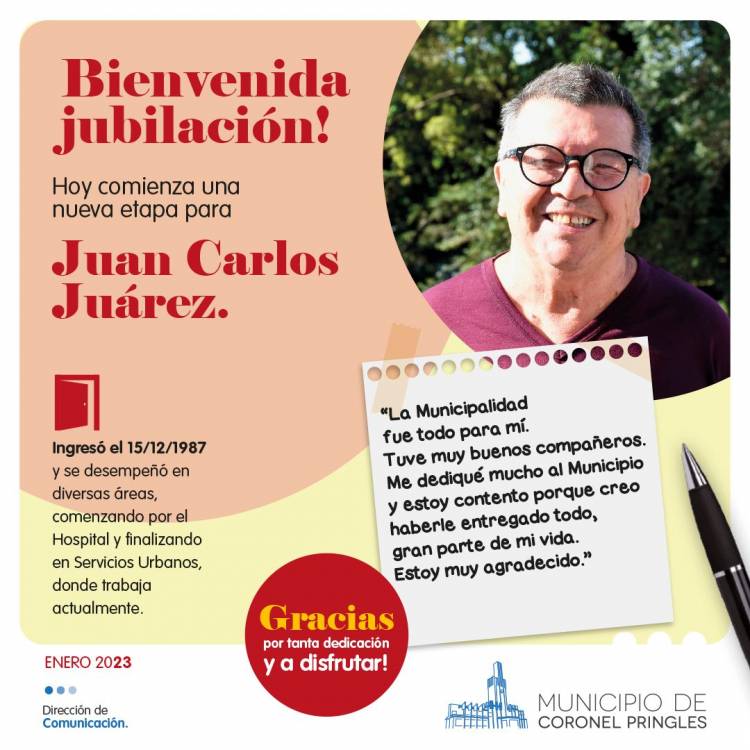 Bienvenida Jubilación: Hoy comienza una nueva etapa Juan Carlos Juárez