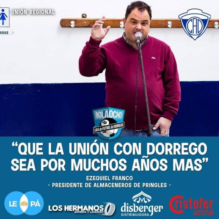 "Que la unión con Dorrego sea por muchos años más"